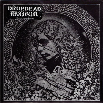 DROP DEAD / BRAINOIL "Split" 7" (Armageddon) Haze Color Vinyl